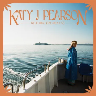 Return (Remixes) by Katy J Pearson