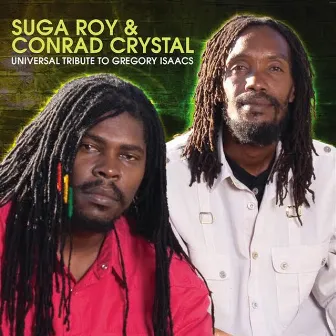 Universal Tribute to Gregory Isaacs by Conrad Crystal