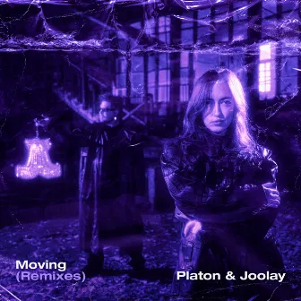 Moving (Remixes) by Joolay