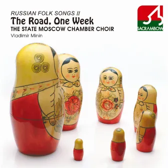 道、一週間 by The State Moscow Chamber Choir