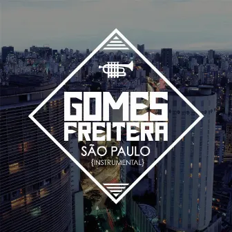 São Paulo (Instrumental) by Gomes Freitera