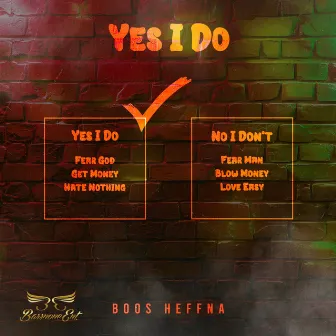 Yes I Do by Boos Heffna