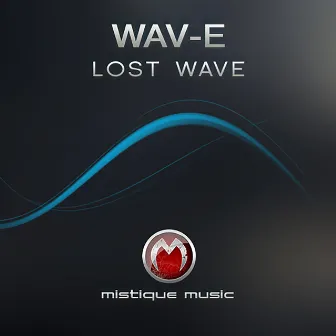 The Lost Wave by Wav-E