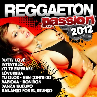 Reggaeton Passion 2012 by Reggaeton Man Flow