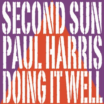 Doing It Well (Club Mix) by Second Sun