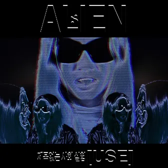 Alien by USE