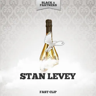 Fast Clip by Stan Levey