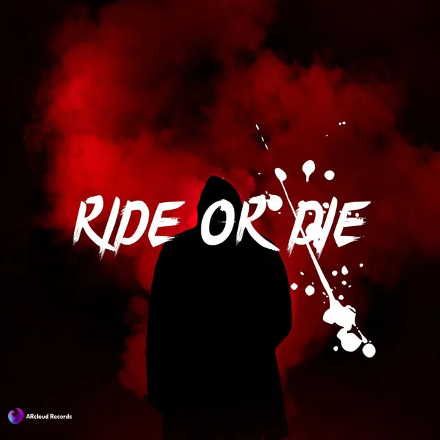 Ride or Die