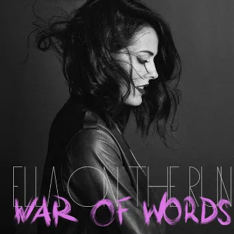 War of Words by Ella On The Run