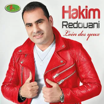 Loin des yeux by Hakim Redouani