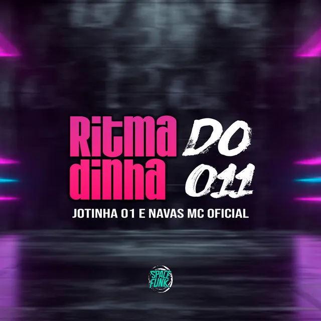 Ritmadinha do 011