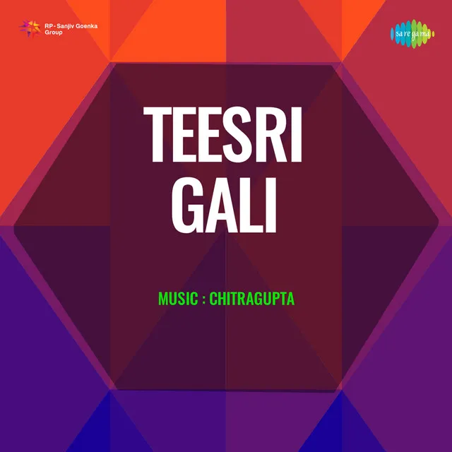 Teesri Gali (Original Motion Picture Soundtrack)