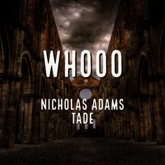 Whoo by Nicholas Adams