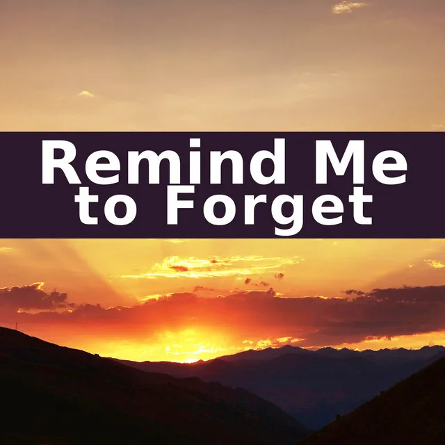 Remind Me to Forget - Acoustic Guitar Version