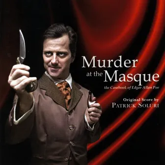 Murder at the Masque (Original Score) by Patrick Soluri