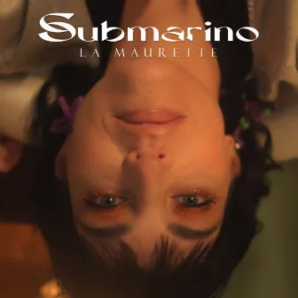 Submarino by La Maurette