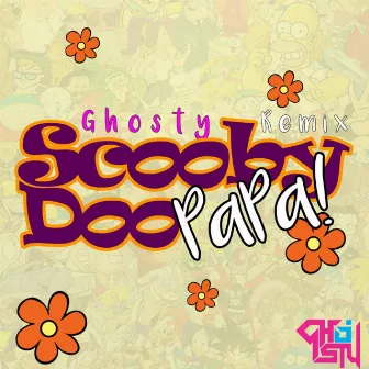 Scooby Doo by Dj Ghosty