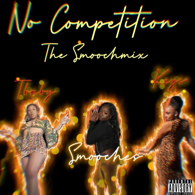 No Competition (SmoochMix)