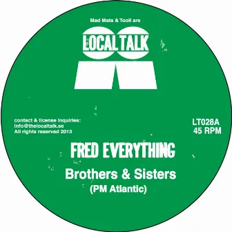 Brothers & Sisters / Legacy by Fred Everything