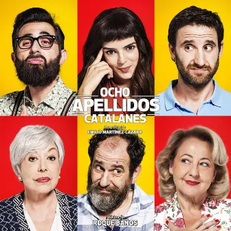 Ocho Apellidos Catalanes (Original Motion Picture Soundtrack) by Roque Baños