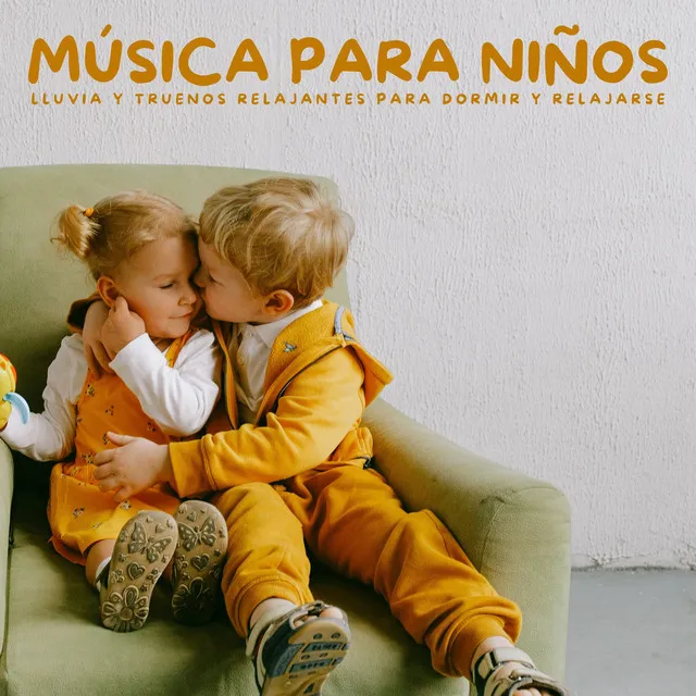 Música Para Niños: Lluvia Y Truenos Relajantes Para Dormir Y Relajarse