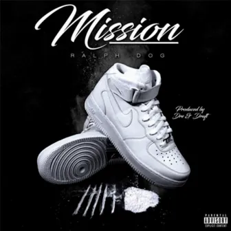 Mission by Ralph Dog