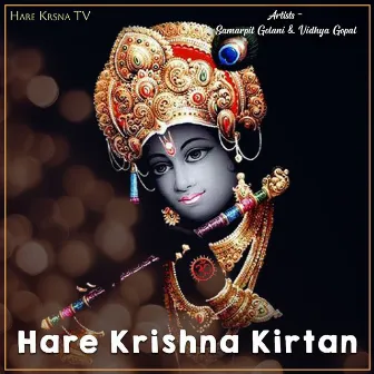 Hare Krishna Kirtan (Live) by Vidhya Gopal