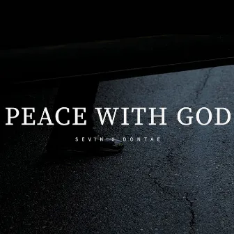 Peace With God by Dontae