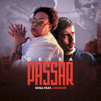 Deixa Passar by ROSA