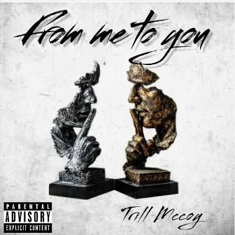 From Me to You by Trill McCoy