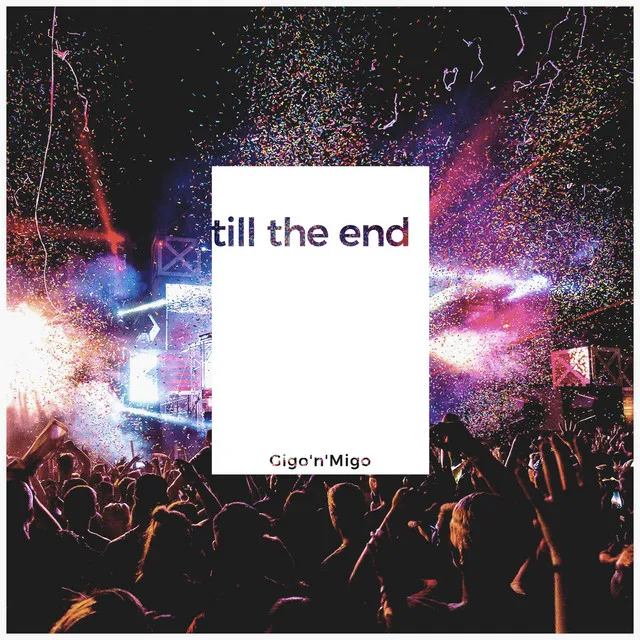 Till the End (Open Beatz Anthem 2018)