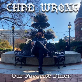 Our Favorite Diner by Chad Wrong