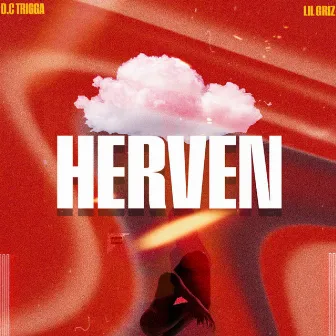 HERVEN by Lil Griz