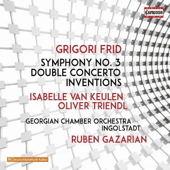 Frid: Symphony No. 3, Double Concerto & Inventions by Grigori Frid