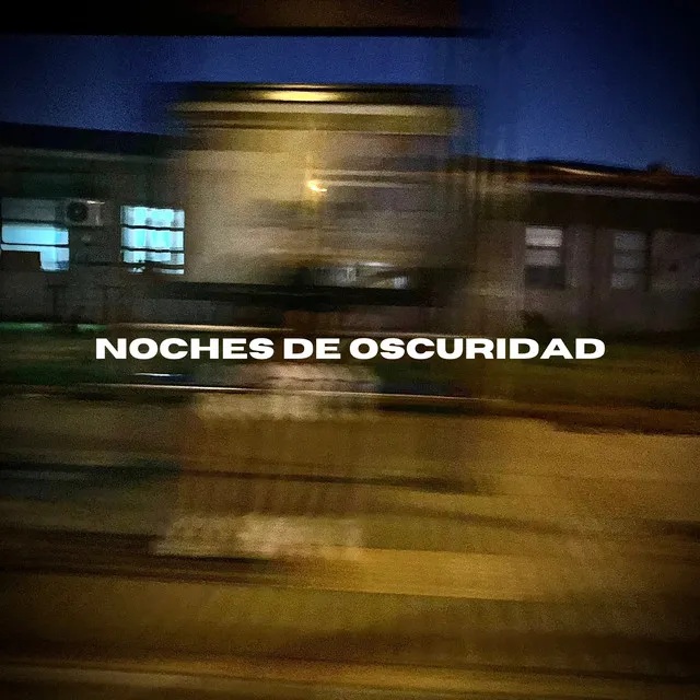 Noches de Oscuridad