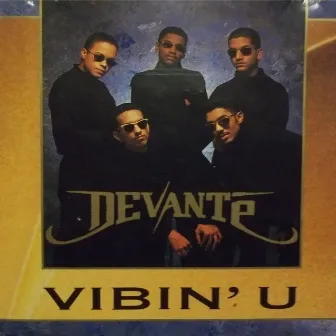 Vibin U by Devante