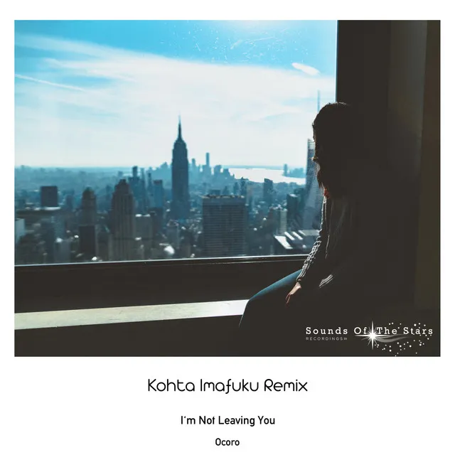 I'm Not Leaving You - Kohta Imafuku Orchestral Remix