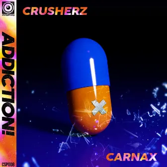 Addiction! by Crusherz