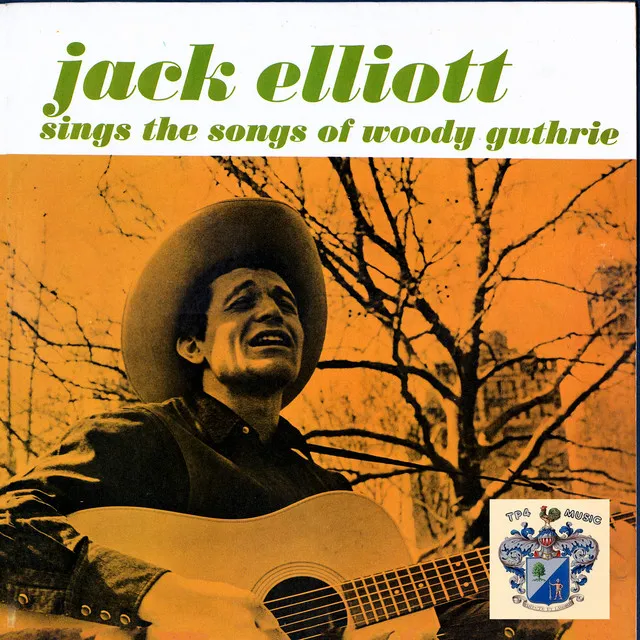 Jack Elliott Sings the Songs of Woody