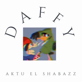 DAFFY (freestyle) by Aktu el Shabazz