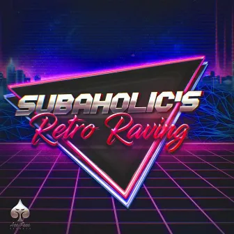 Retro Raving by Subaholic's