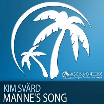 Manne's Song by Kim Svärd