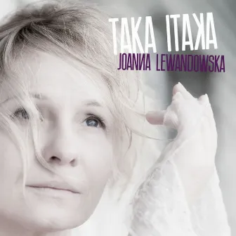 Taka iTaka by Joanna Lewandowska