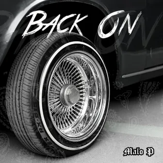 Back On by Malo P