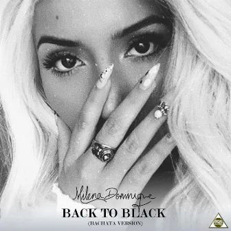 Back to Black (Bachata Version) by Milena Dominique