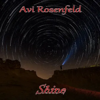 Shine by Avi Rosenfeld