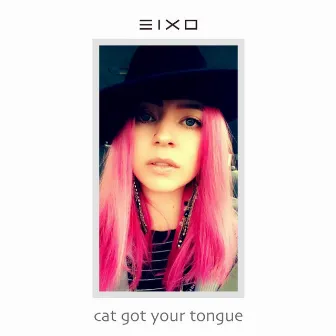 Cat Got Your Tongue by Eixo