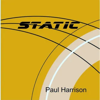 Static by Paul Harrison