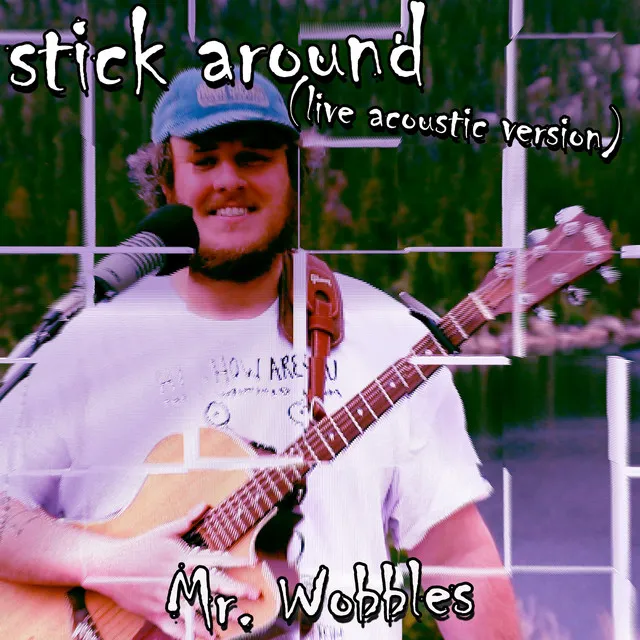 Stick Around - Live Acoustic Version