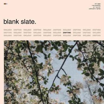 Drifting by Blank Slate